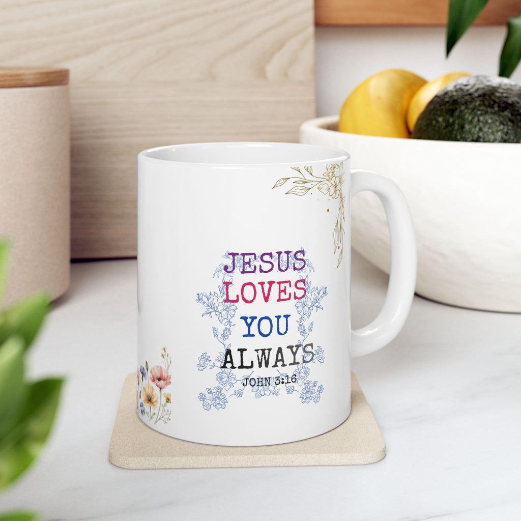Floral 'Jesus Loves You' Ceramic Mug — Inspirational Christian Coffee Cup (11oz, 15oz)
