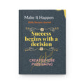 Daily Success Journal — "Success Begins with a Decision" Hardcover Journal