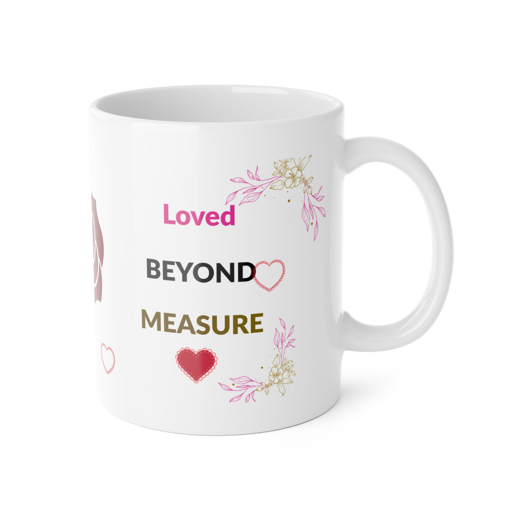 Loved Beyond Measure Ceramic Mug – Romantic Rose & Heart Coffee Cup (11 oz)