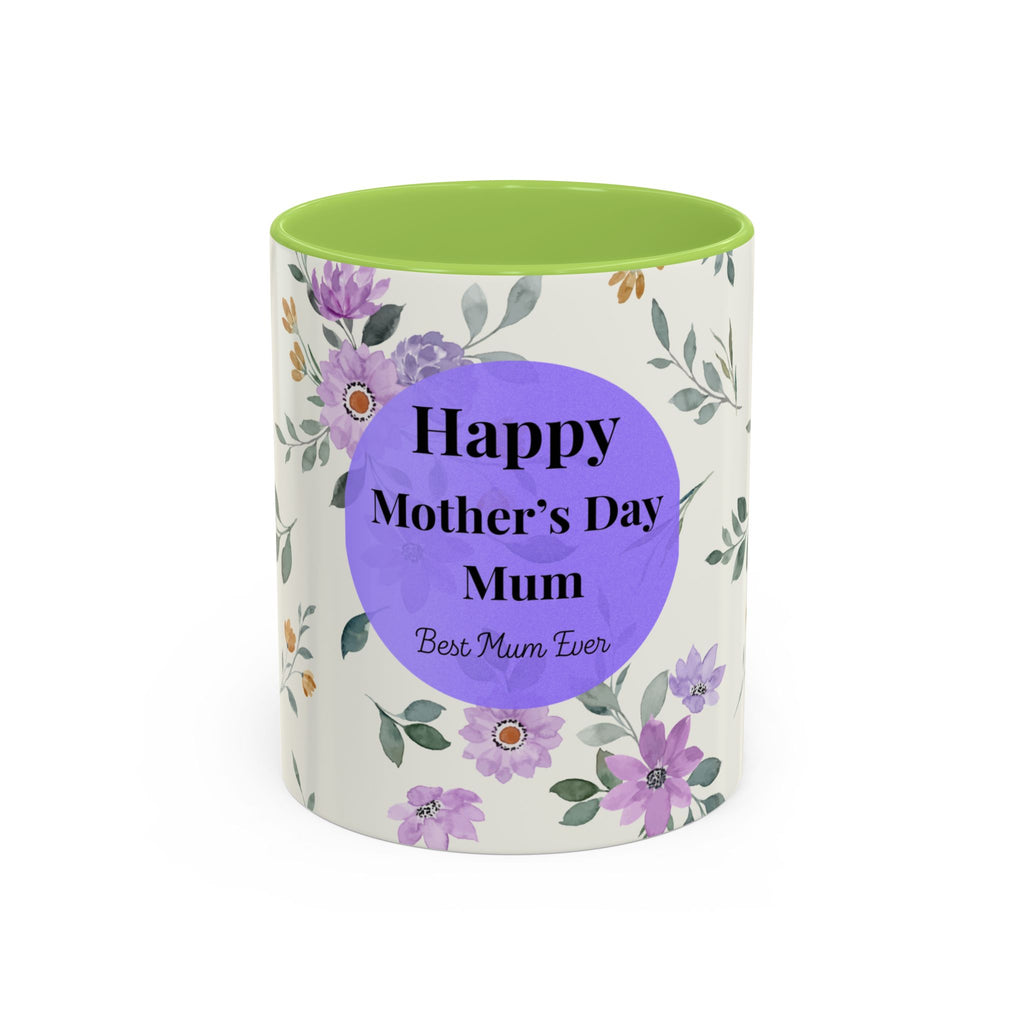 Mother's Day Floral Coffee Mug — "Happy Mother's Day Mum" Accent 11/15oz