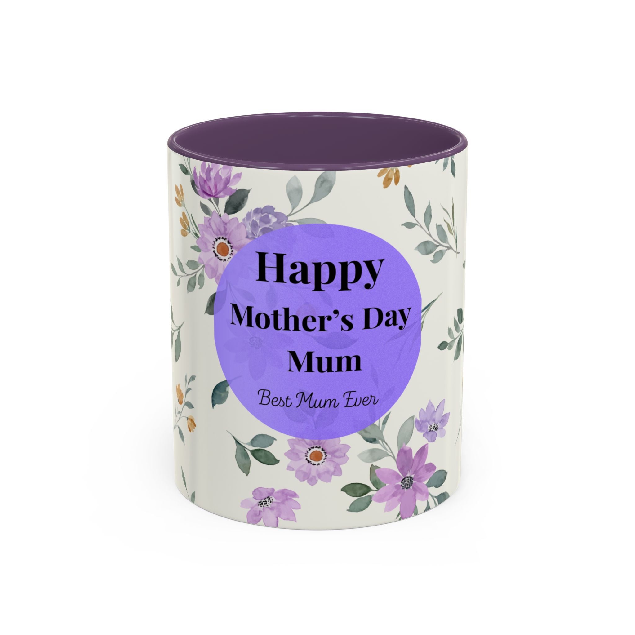 Mother's Day Floral Coffee Mug — "Happy Mother's Day Mum" Accent 11/15oz