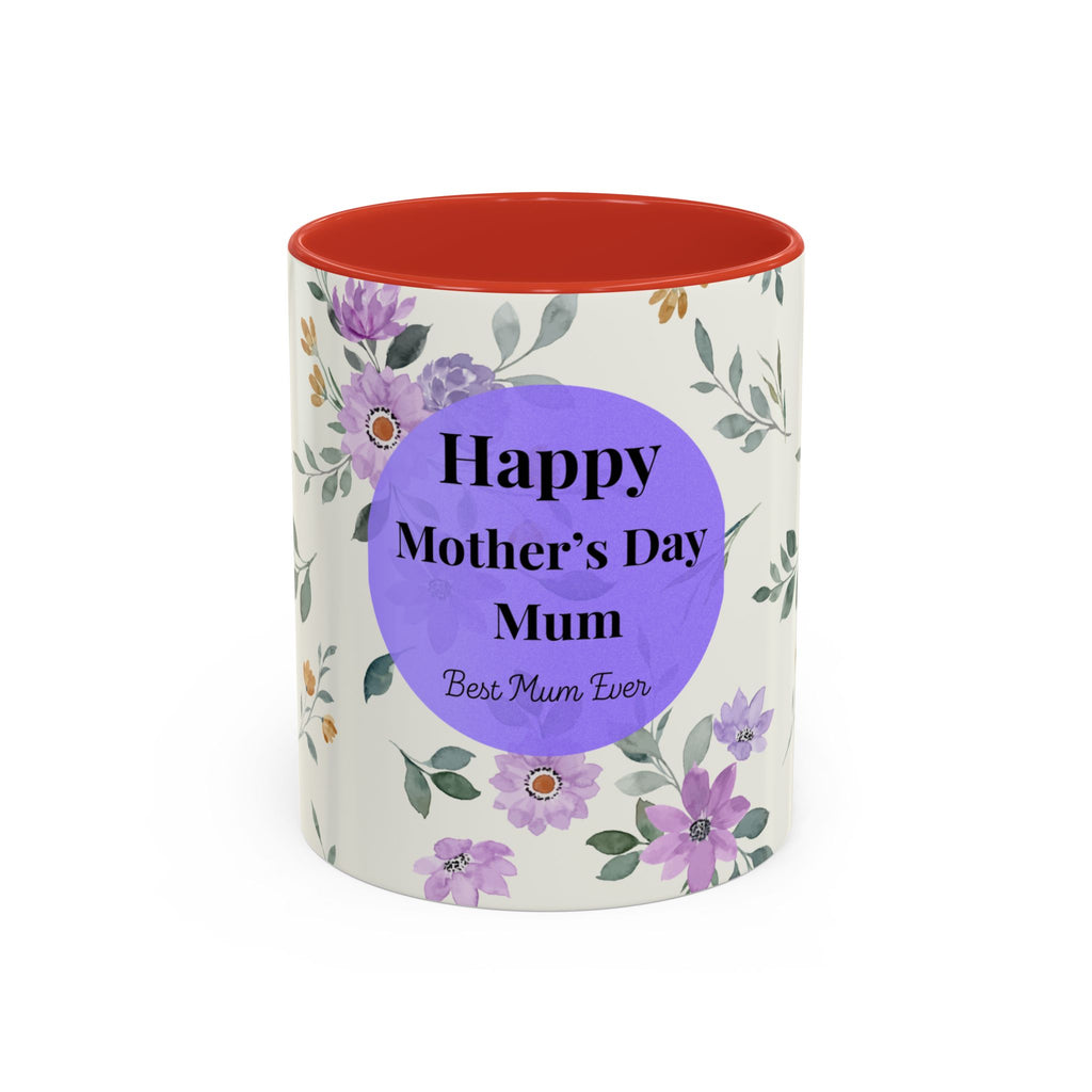 Mother's Day Floral Coffee Mug — "Happy Mother's Day Mum" Accent 11/15oz