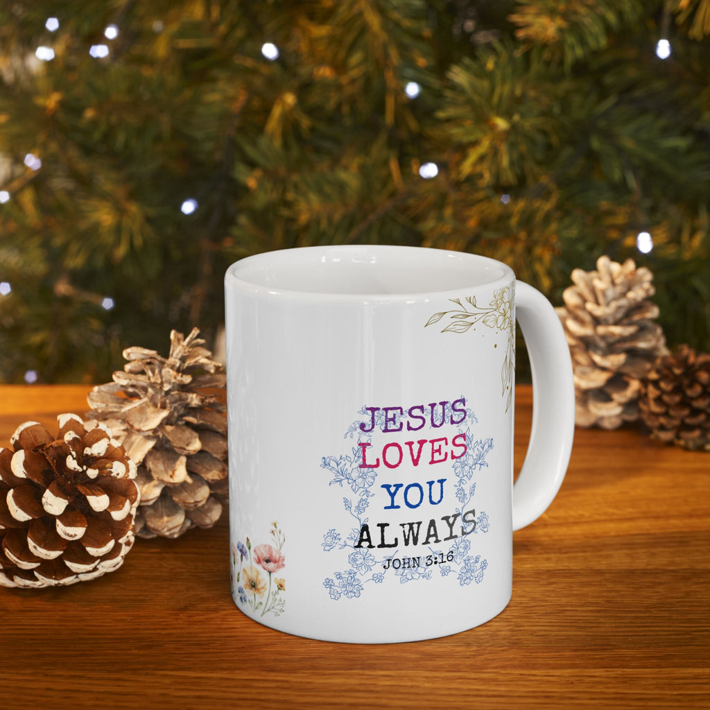 Floral 'Jesus Loves You' Ceramic Mug — Inspirational Christian Coffee Cup (11oz, 15oz)