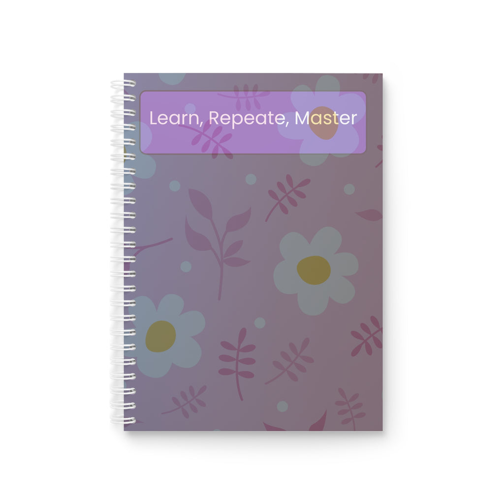 Spiral Notebook — Learn, Repeat, Master Floral Study Journal