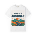 Life's a Journey Graphic T-Shirt