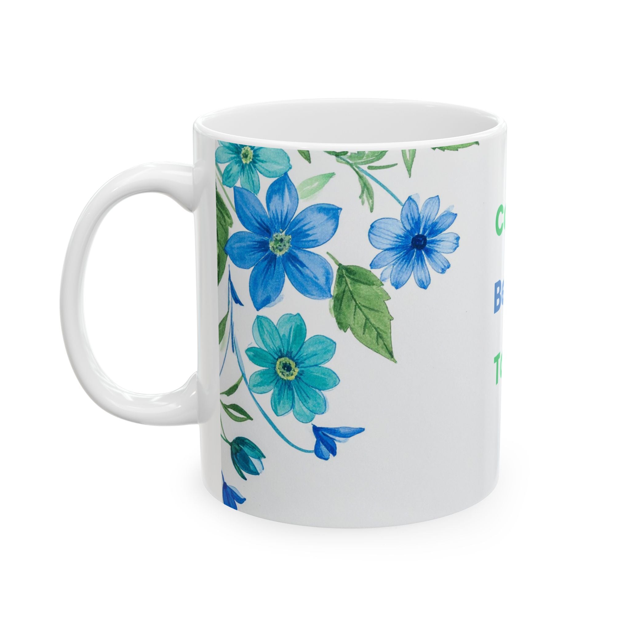 Coffee Before Talkie Floral Ceramic Mug — Funny Morning Coffee Gift (11oz, 15oz)
