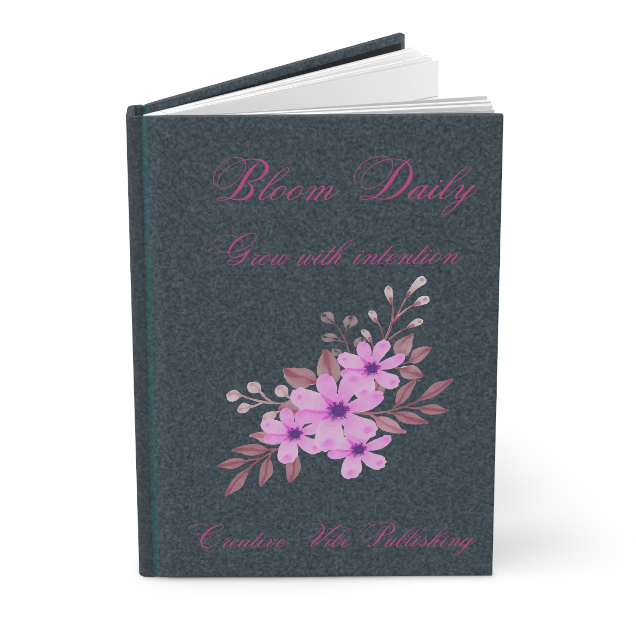 Bloom Daily Hardcover Journal - Grow With Intention