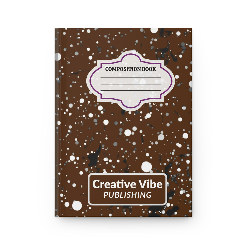 Composition Notebook Hardcover Journal — Brown Splatter 'Creative Vibe Publishing'