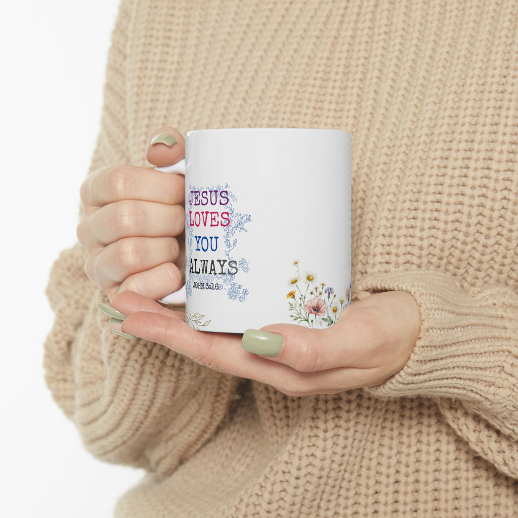 Floral 'Jesus Loves You' Ceramic Mug — Inspirational Christian Coffee Cup (11oz, 15oz)